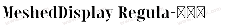 MeshedDisplay Regula字体转换